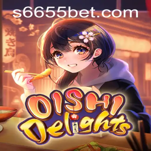 Discover the Exciting World of OishiDelights with 6655bet